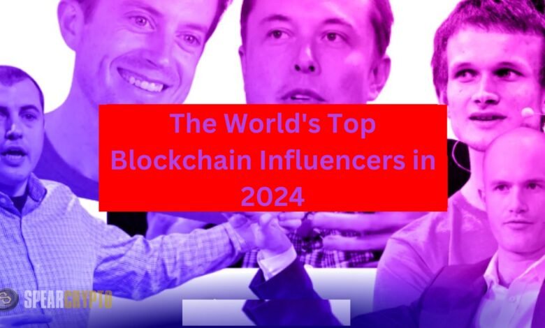 The World's Top Blockchain Influencers in 2024