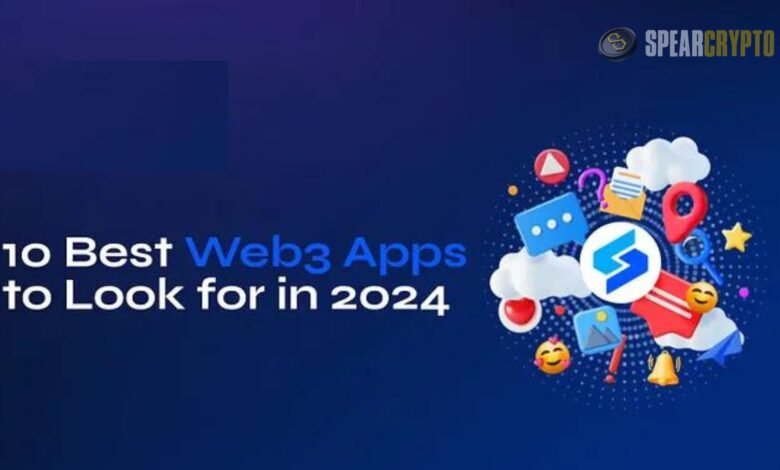 Introducing the 10 Best Web3 Apps for 2024